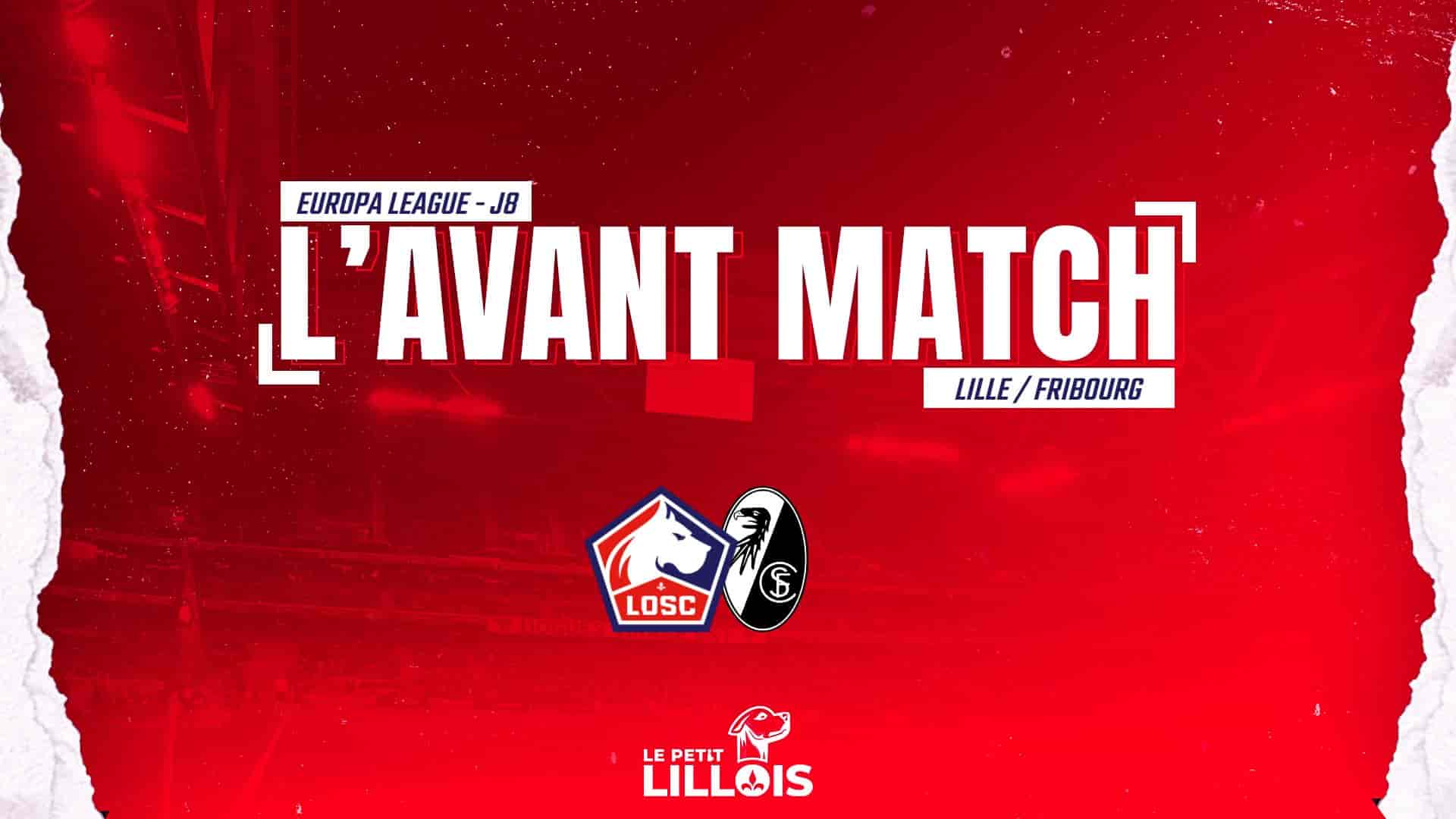 Avant LOSC – SC Fribourg Le LOSC s'affronte au SC Fribourg ce jeudi en Ligue Europa.